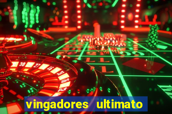 vingadores ultimato assistir drive